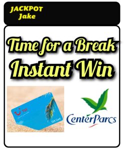 Time for a Break Instant Win 19.4.26